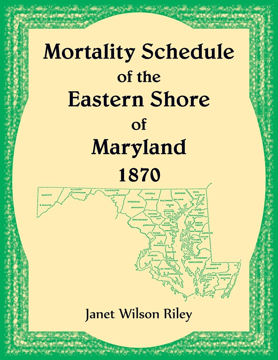 Mortality Schedule of the Eastern Shore of Maryland 1870 Leisure, Home & Garden
