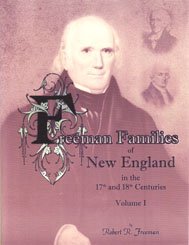 Freeman Families of New England in the 17th and 18th Centuries Reference Books