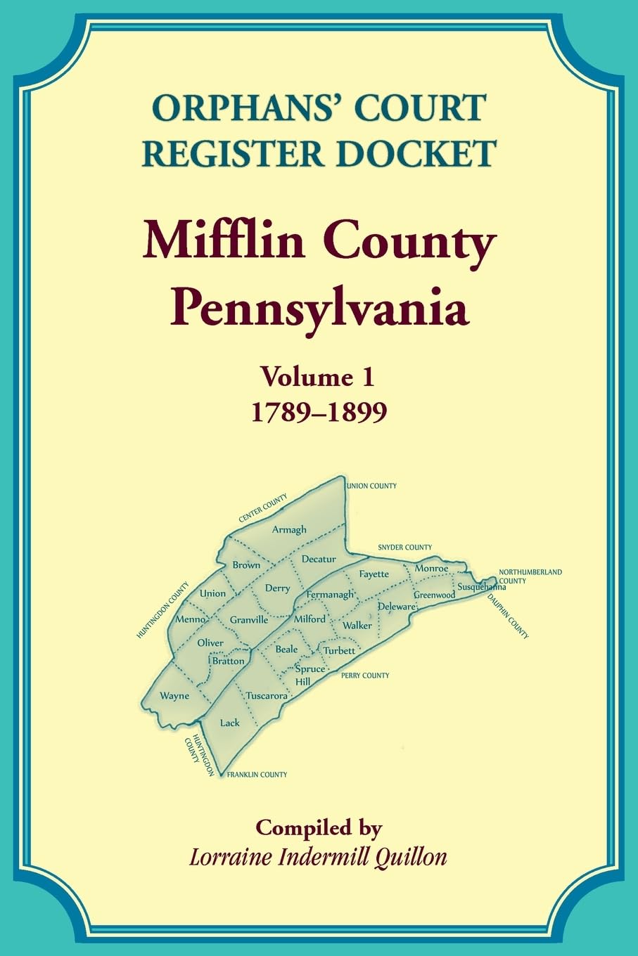 Orphans' Court Register Docket, Mifflin County, Pennsylvania, Volume 1, 1789-1899 Leisure, Home & Garden