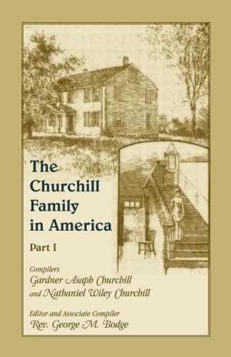 The Churchill Family in America: VOLUME 1 Books