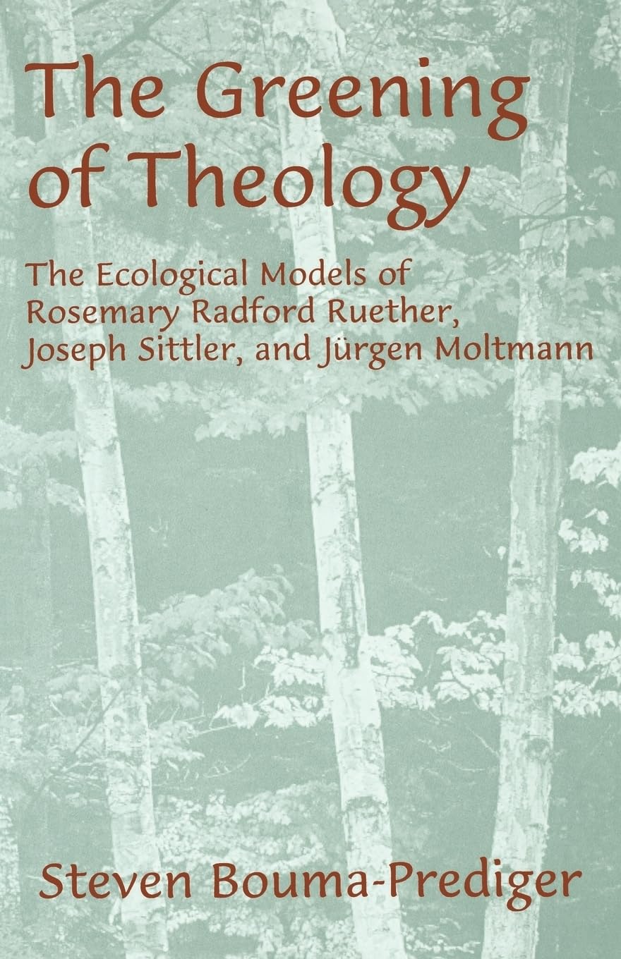 The Greening of Theology Philosophy