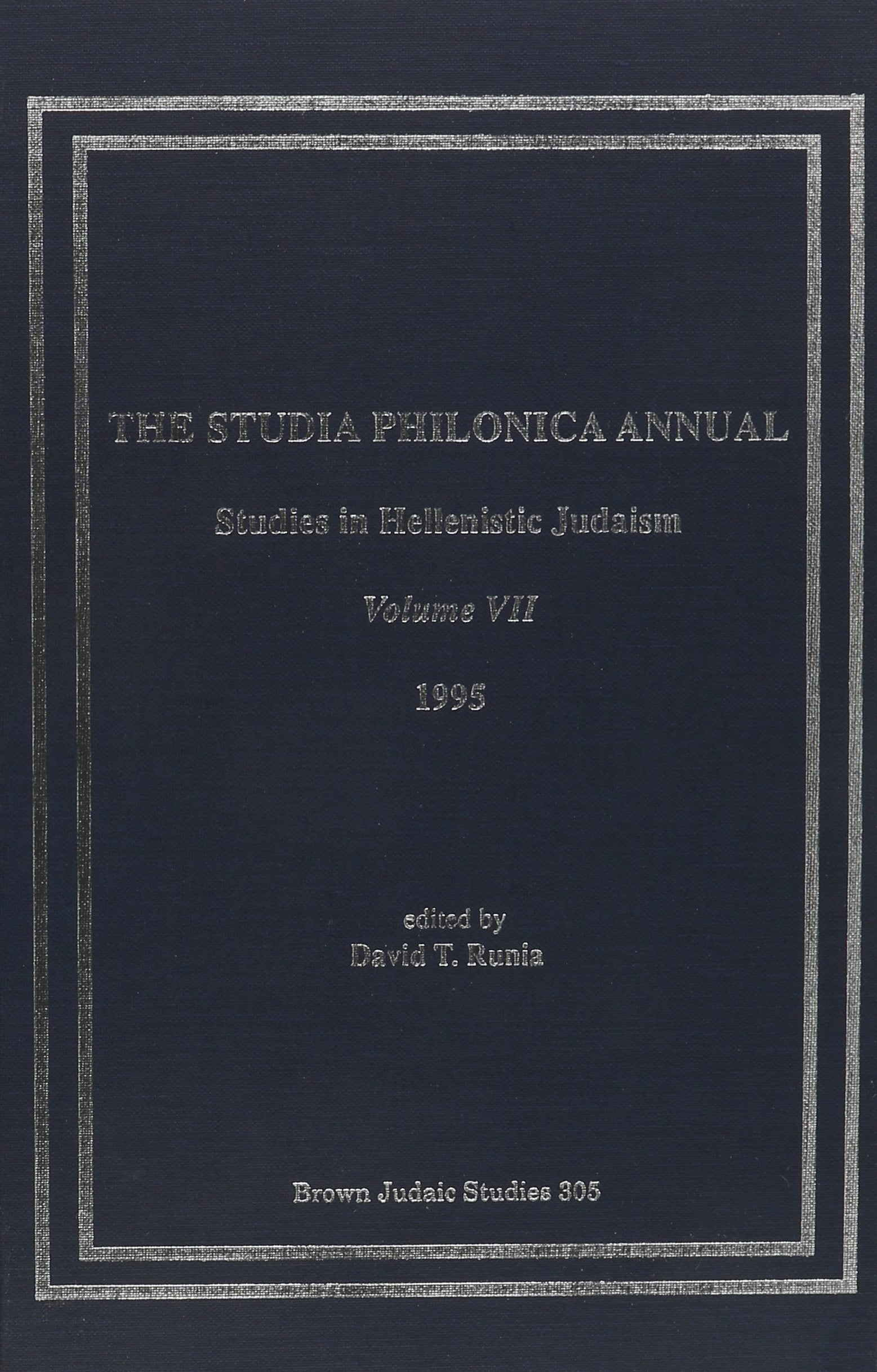 The Studia Philonica Annual: Studies in Hellenistic Judaism: VII 1995 Religion & Esotericism