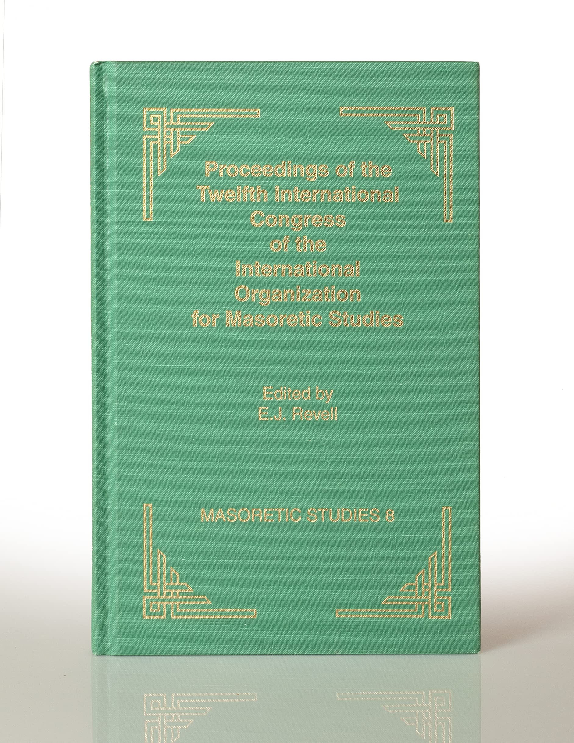 Proceedings of the Twelfth International Congress of the International Organization for Masoretic Studies 1995 Religion & Esotericism