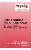 Treasures New and Old: Recent Contributions to Matthean Studies (Symposium Series, No 1) Religion & Esotericism