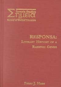Responsa: Literary History of a Rabbinic Genre (Society of Biblical Literature Semeia Studies) Religion & Esotericism