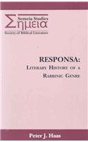 Responsa: Literary History of a Rabbinic Genre (Society of Biblical Literature Semeia Studies) Religion & Esotericism