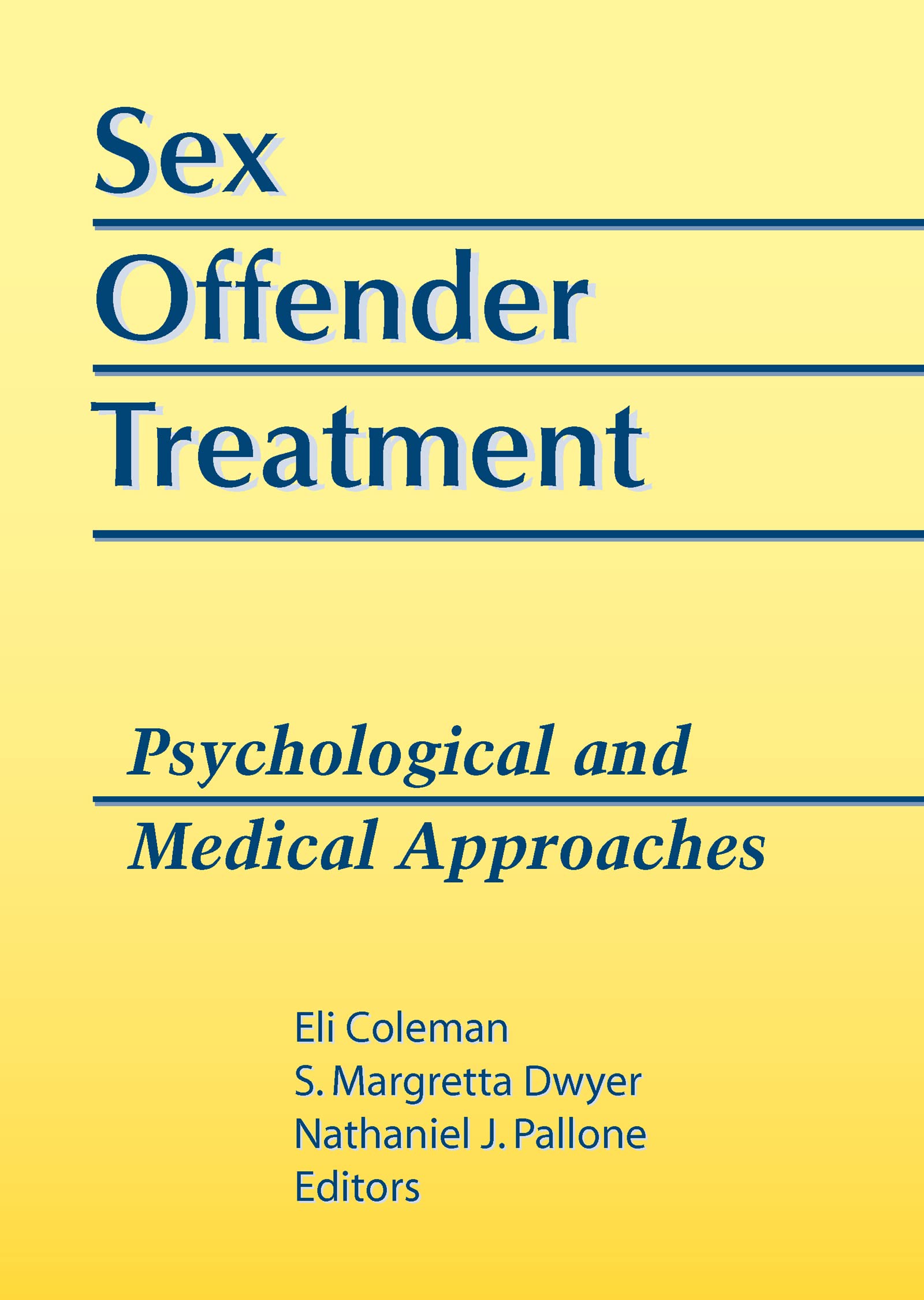 Sex Offender Treatment Medicine