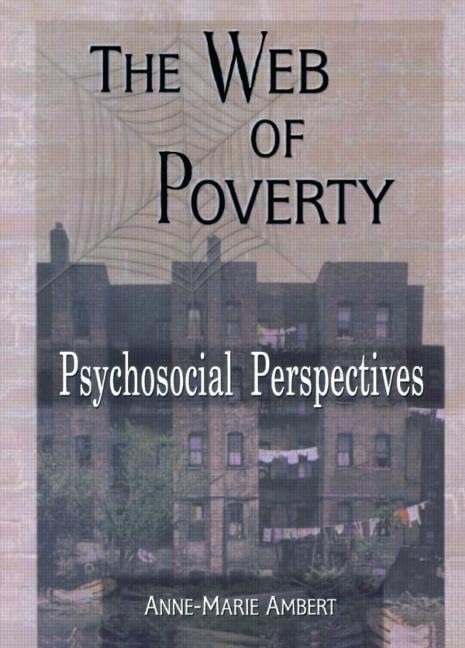 The Web of Poverty: Psychosocial Perspectives Medicine