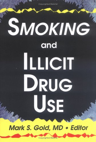 Smoking and Illicit Drug Use Medicine