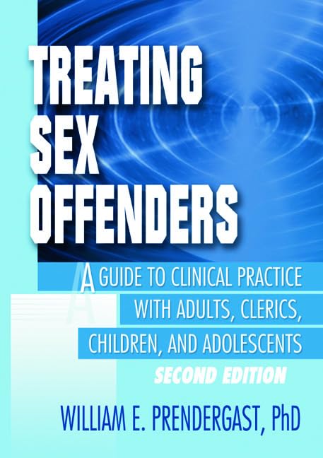 Treating Youth Who Sexually Abuse: An Integrated Multi-Component Approach Medicine