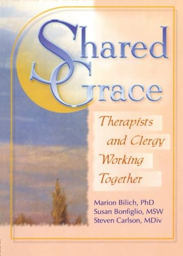 Shared Grace: Therapists and Clergy Working Together Social Sciences