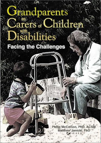 Grandparents As Carers of Children With Disabilities: Facing the Challenges Medicine