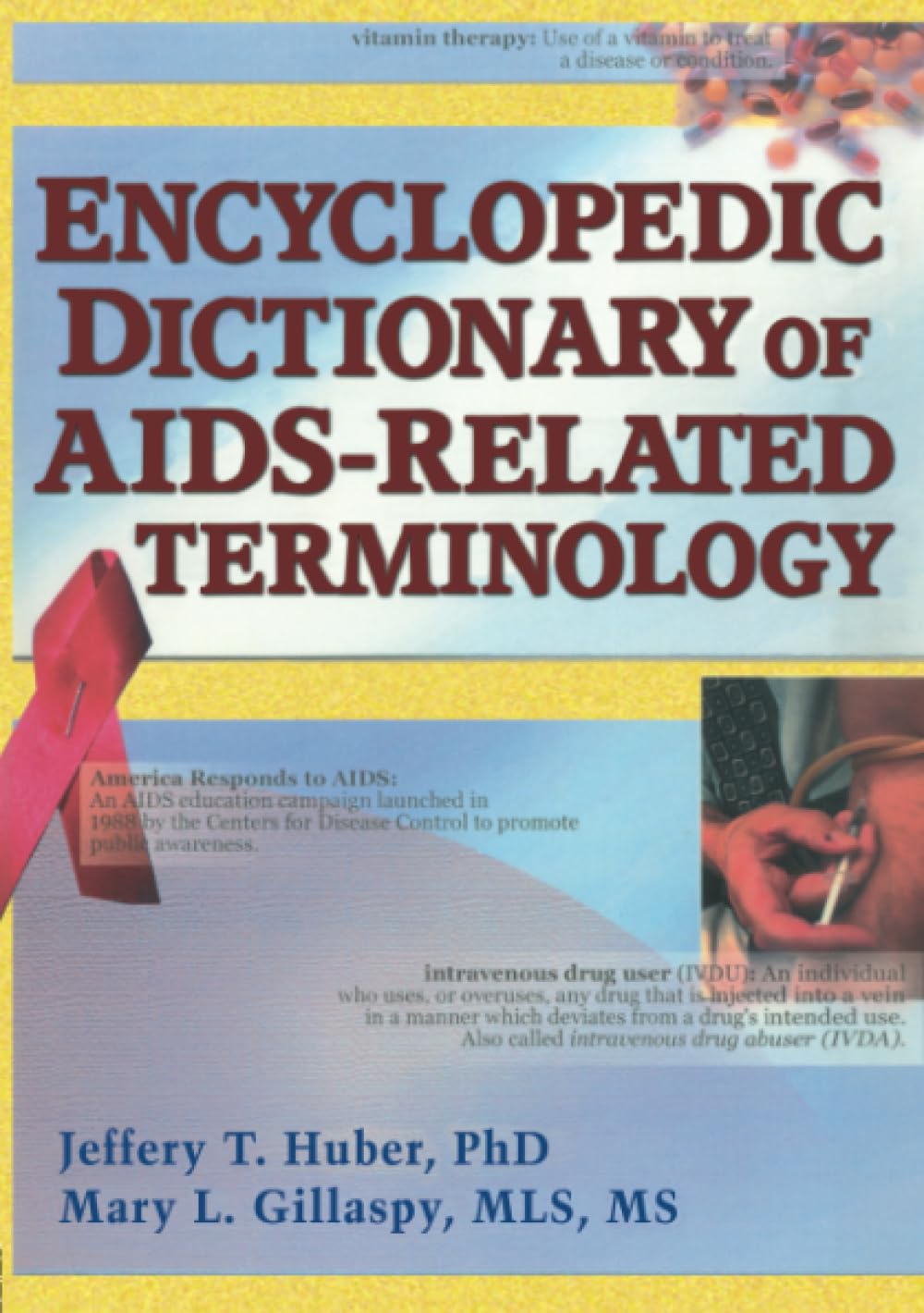 Encyclopedic Dictionary of AIDS-Related Terminology Medicine