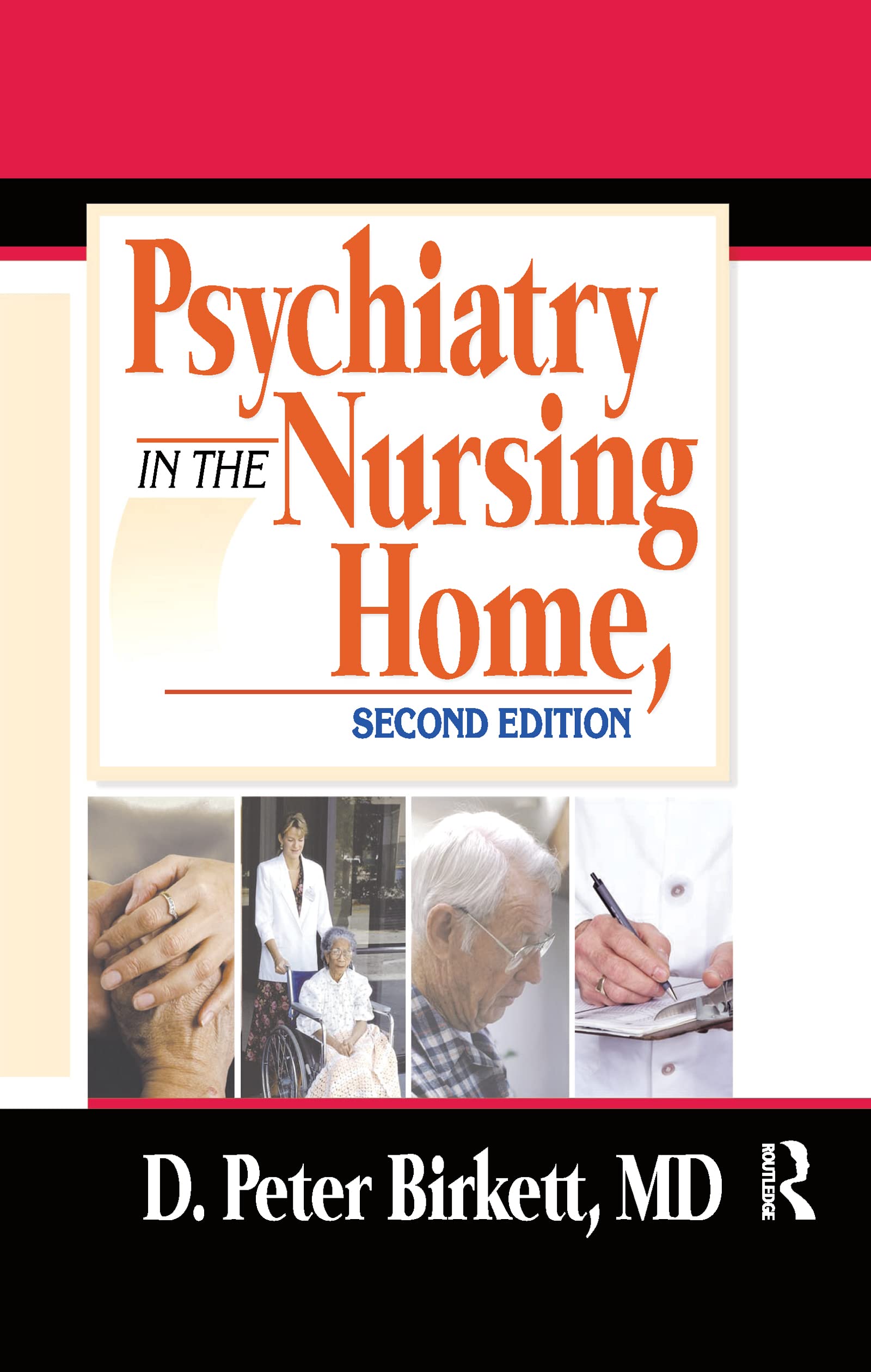 Psychiatry in the Nursing Home Medicine