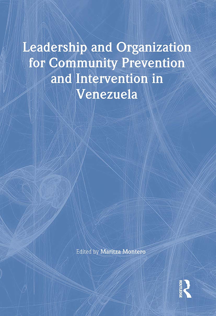 Leadership and Organization for Community Prevention and Intervention in Venezuela Social Sciences