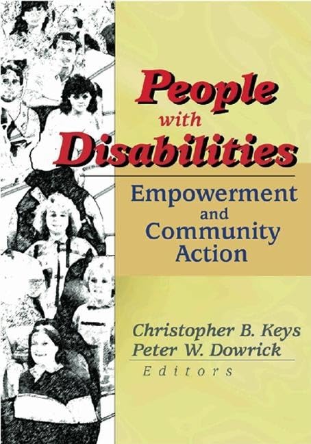 People with Disabilities: Empowerment and Community Action Medicine