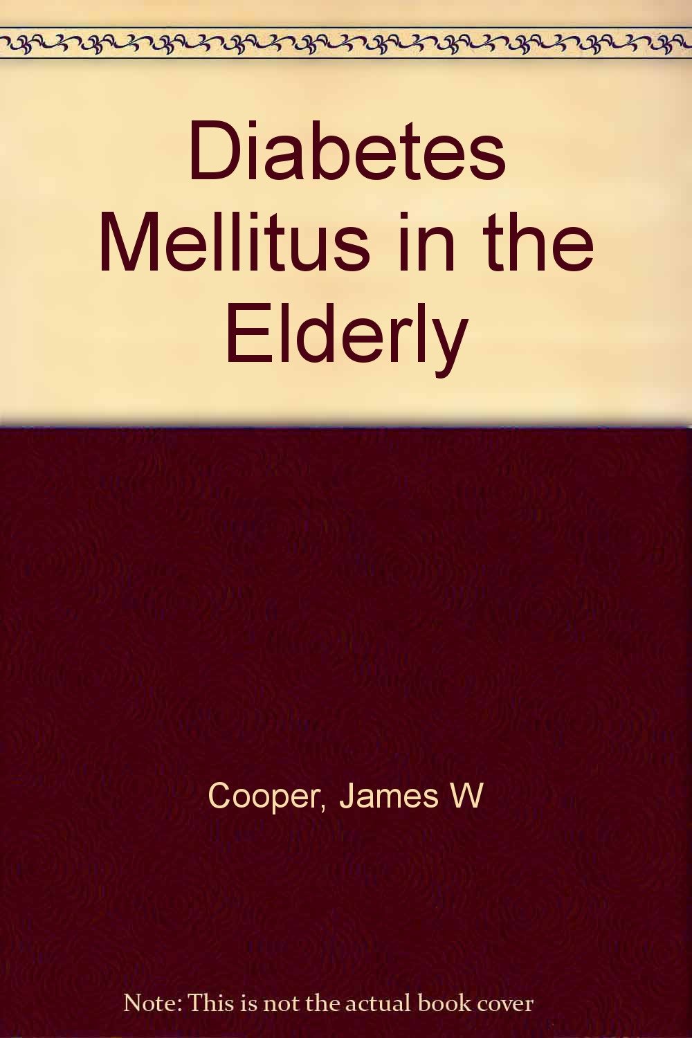Diabetes Mellitus in the Elderly Medicine