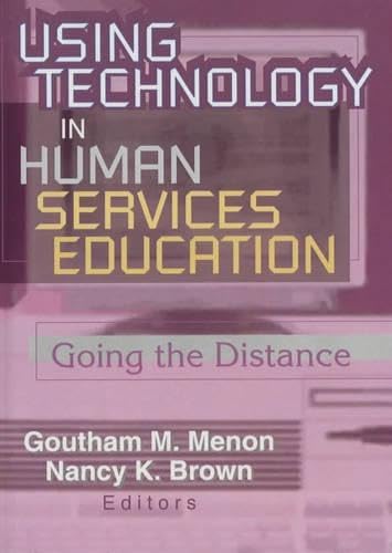 Using Technology in Human Services Education: Going the Distance Medicine