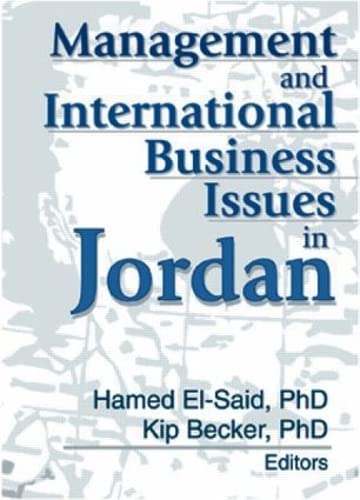 Management and International Business Issues in Jordan (Monograph Published Simultaneously As the Journal of Transnational Management Development, 1/2) Business, Finance & Career