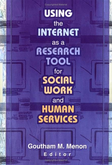 Using the Internet As a Research Tool for Social Work and Human Services Social Sciences
