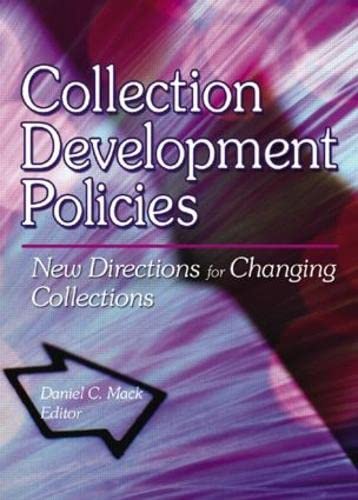 Product Image: Collection Development Policies: New Directions for Changing Collections