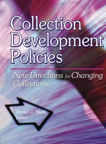 Collection development policies: New Directions for Changing Collections Social Sciences
