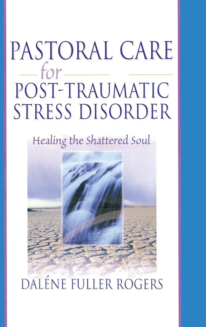 Pastoral Care for Post-Traumatic Stress Disorder Medicine