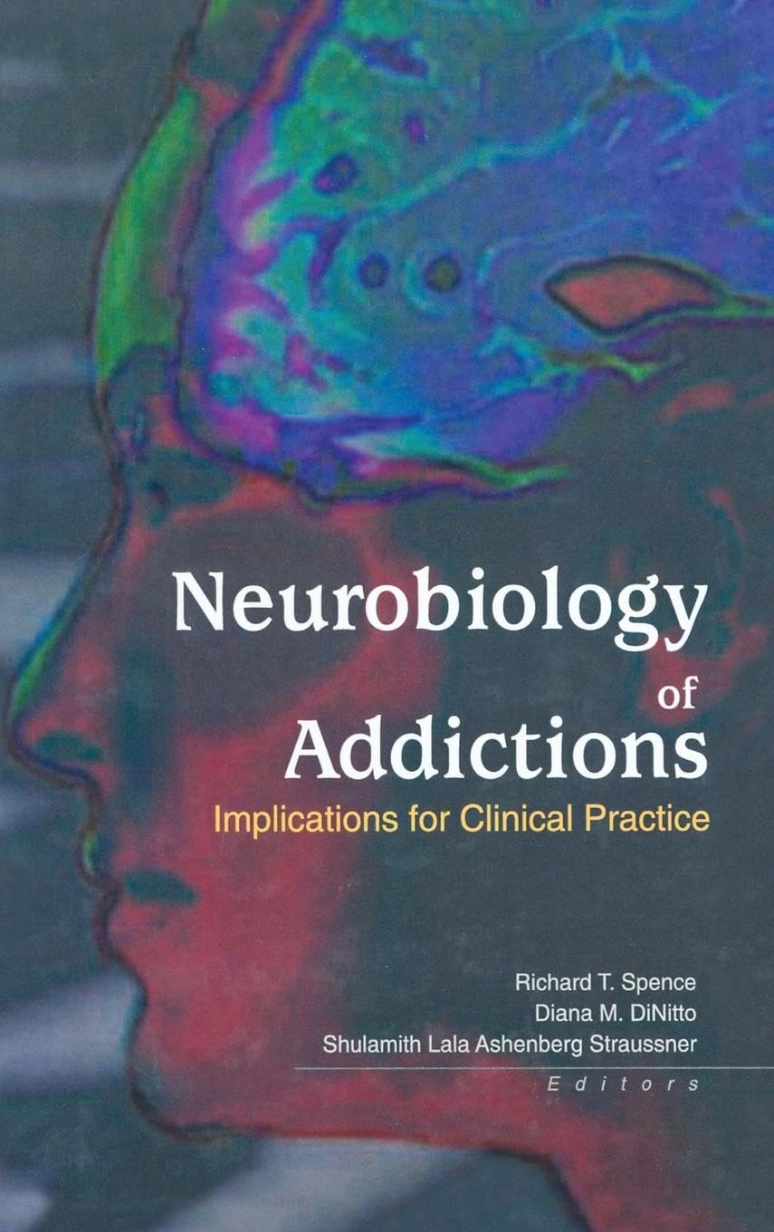 Neurobiology of Addictions Medicine