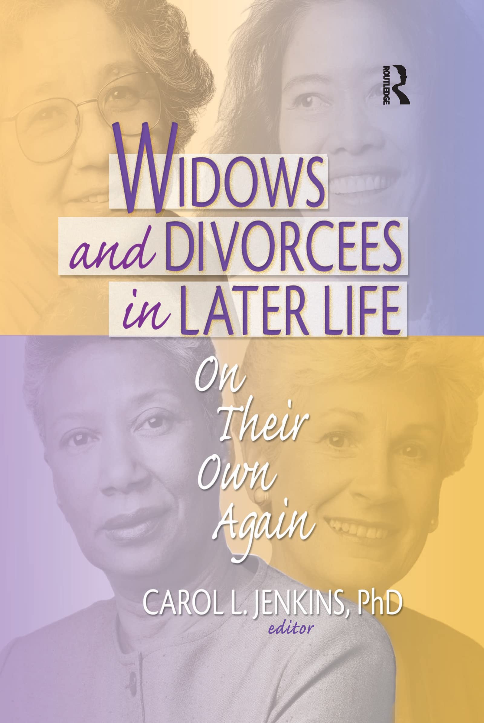 Widows and Divorcees in Later Life Medicine