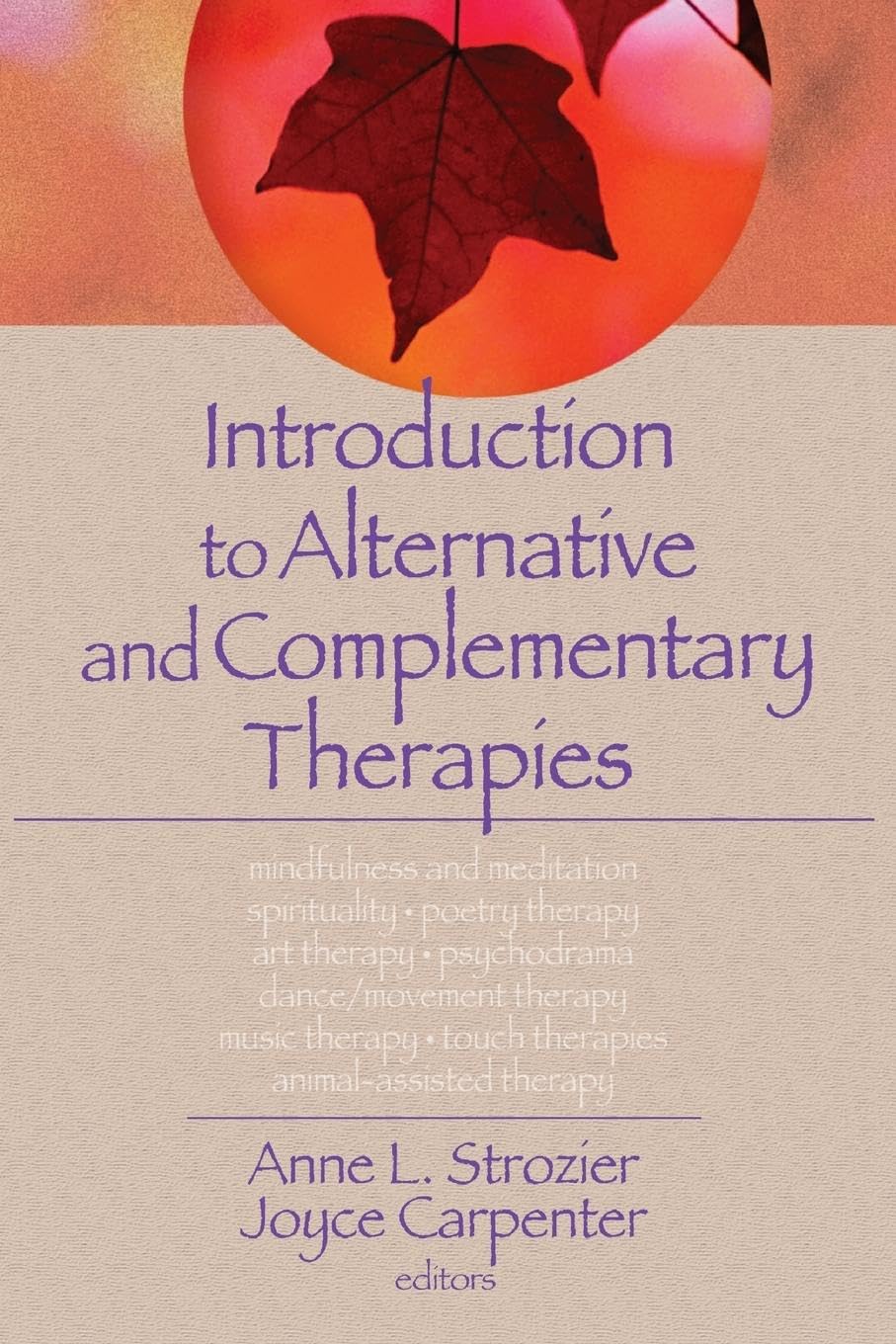 Introduction to Alternative and Complementary Therapies (Haworth Practical Practice in Mental Health) Medicine