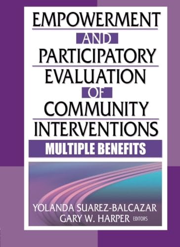 Empowerment and Participatory Evaluation of Community Interventions Social Sciences