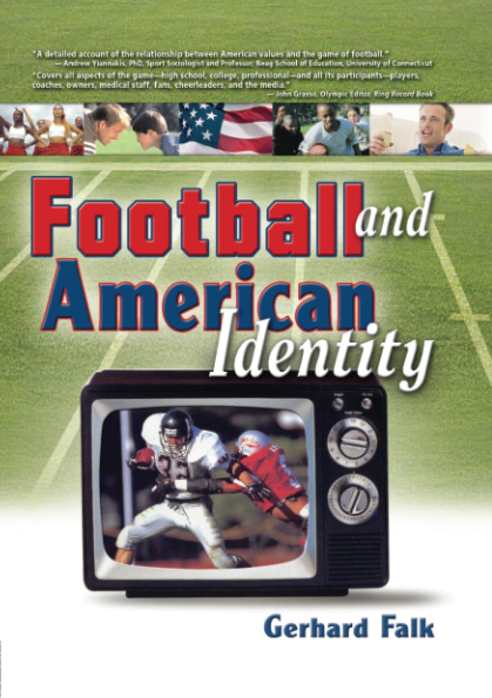 Football and American Identity Social Sciences