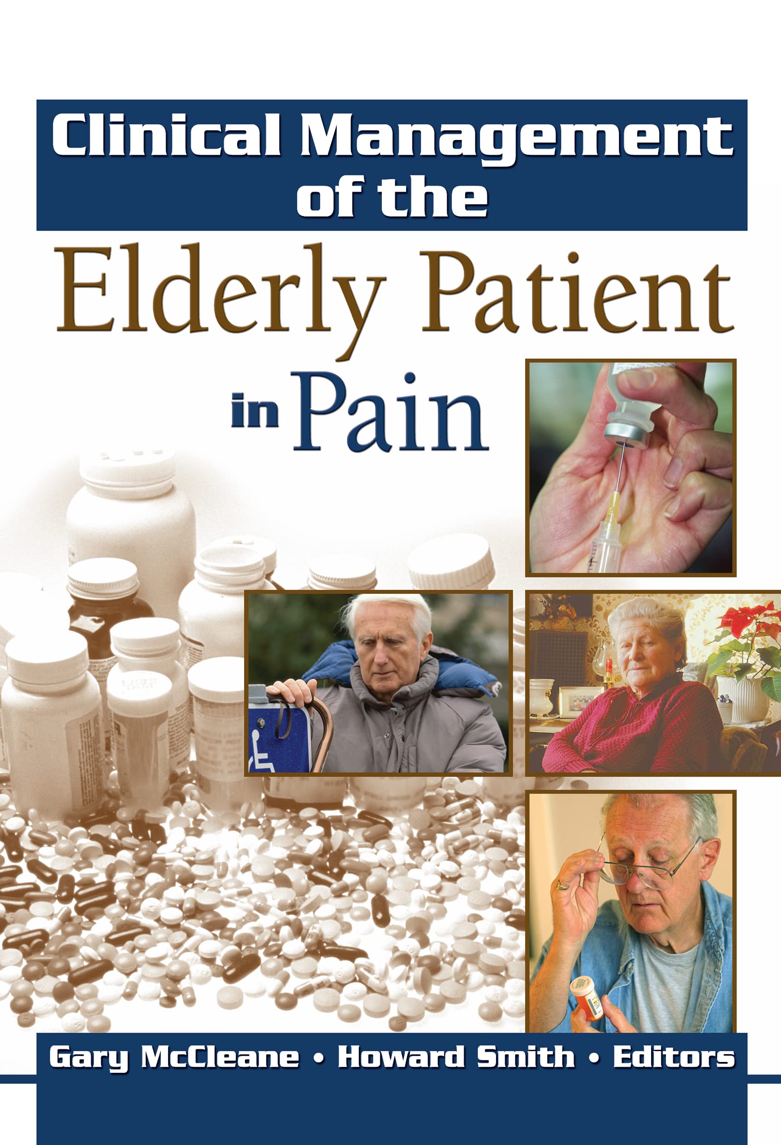 Clinical Management of the Elderly Patient in Pain Medicine