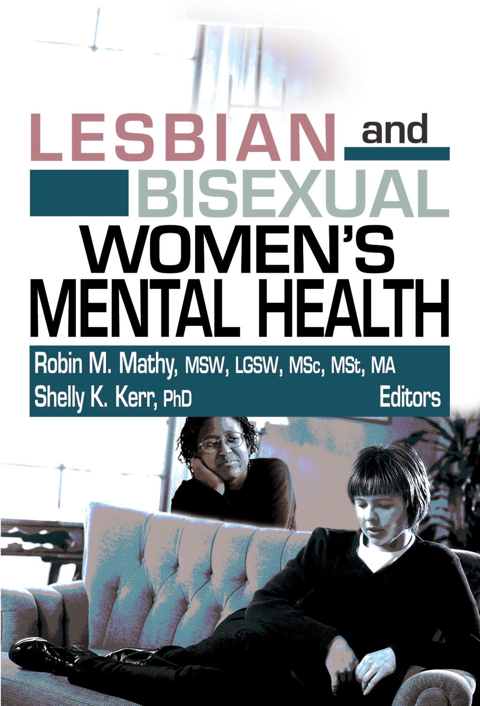 Lesbian and Bisexual Women's Mental Health Social Sciences