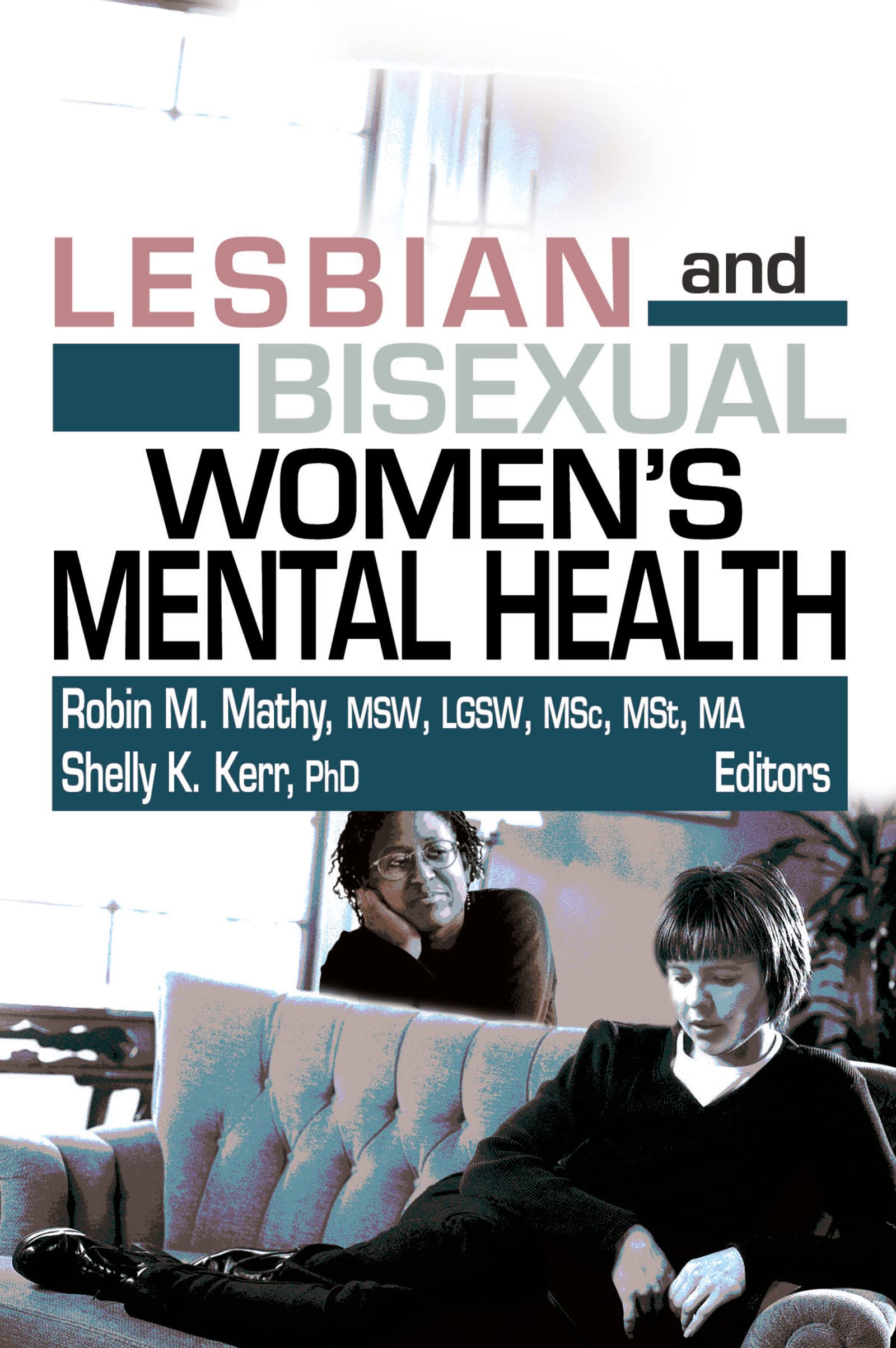 Lesbian and Bisexual Women's Mental Health Social Sciences