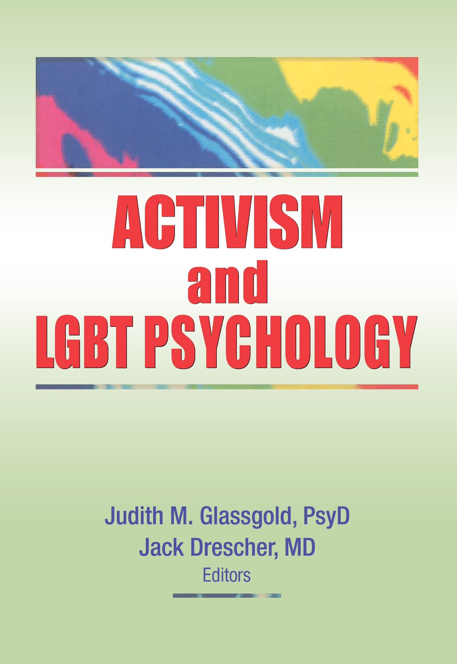 Activism and LGBT Psychology Medicine
