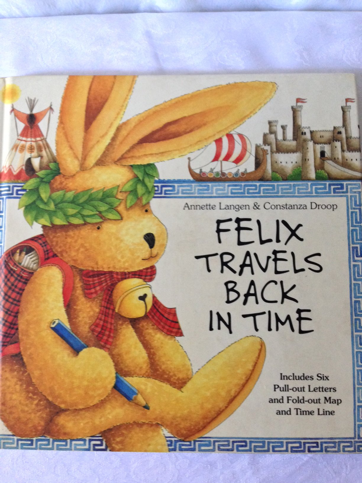 Felix Travels Back in Time: Includes Six Pull-Out Letters and Fold-Out Map and Time Line Contemporary literature