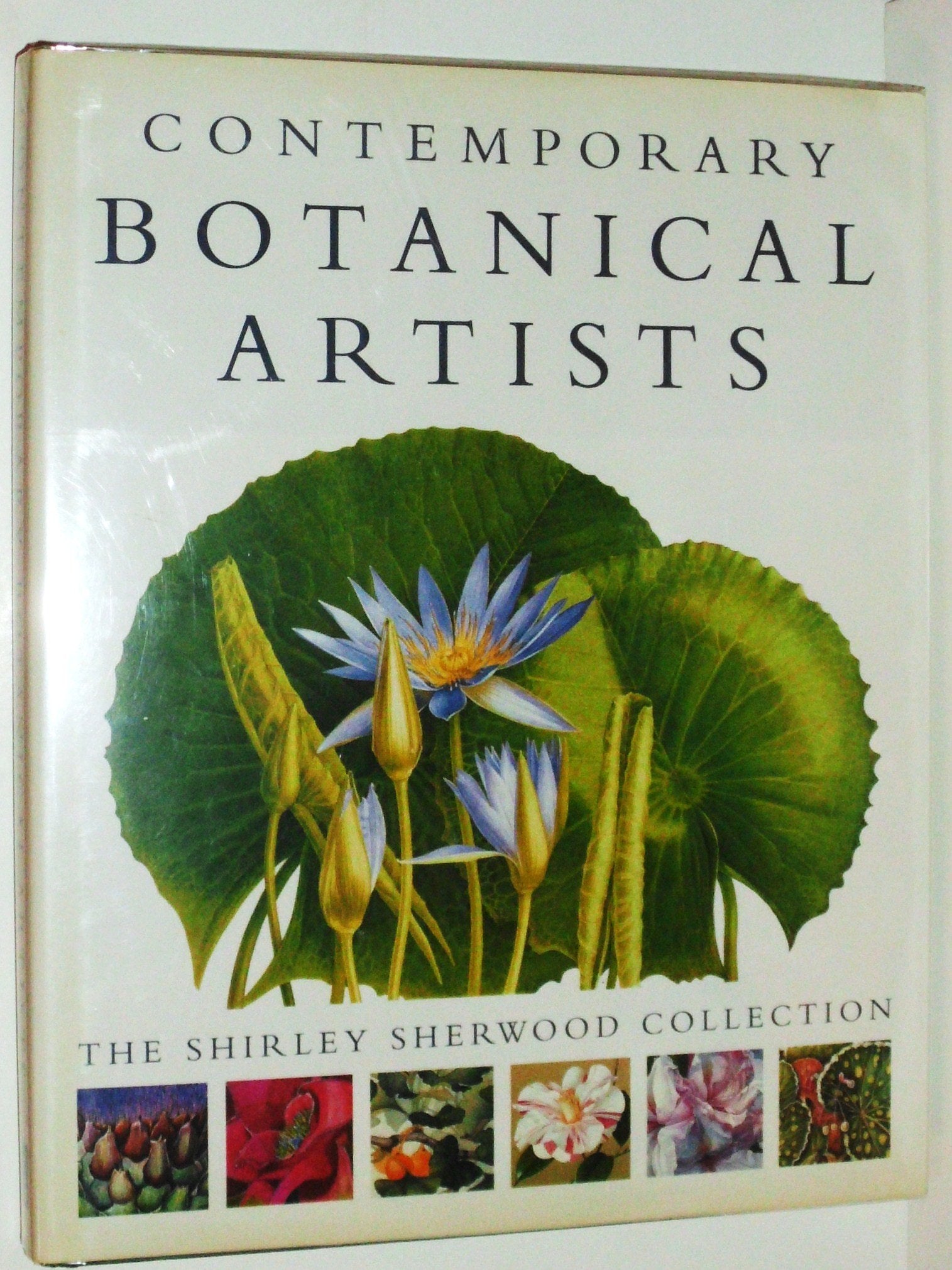 Contemporary Botanical Artists: The Shirley Sherwood Collection book