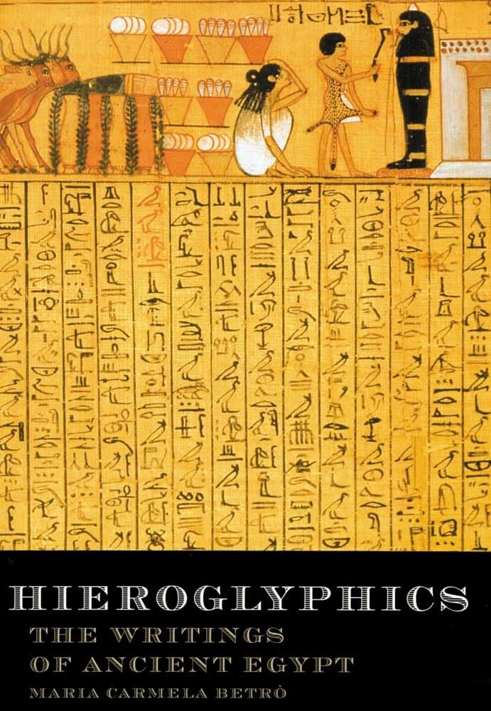 Hieroglyphics: The Writings of Ancient Egypt Social Sciences