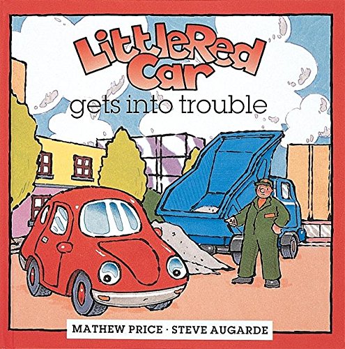 Little Red Car Gets into Trouble Non-fiction