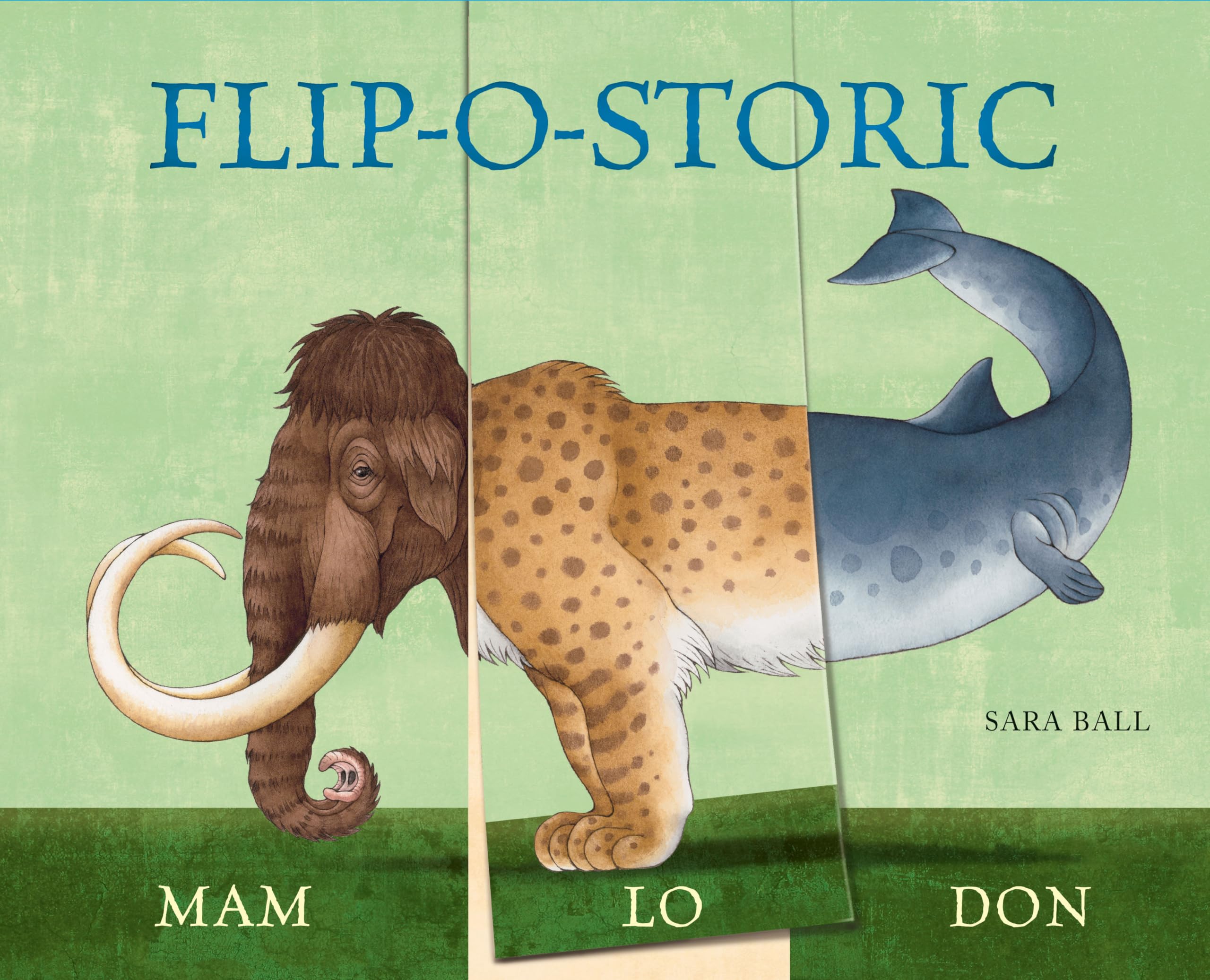 Flip-O-Storic: Make Your Own Wacky Prehistoric Beast! (Mix-and-Match Board Books) Novels & Short Stories