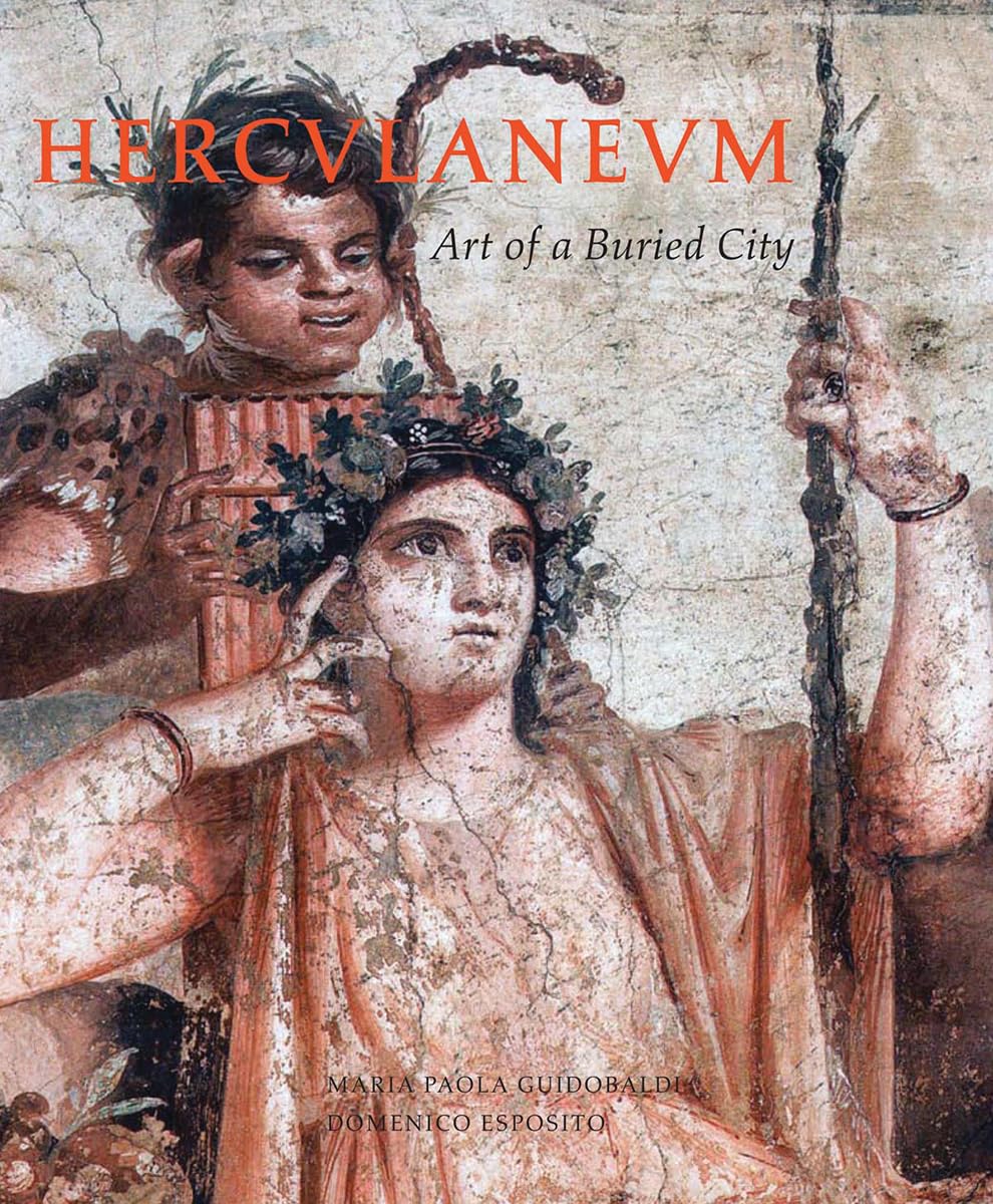 Herculaneum: Art of a Buried City book