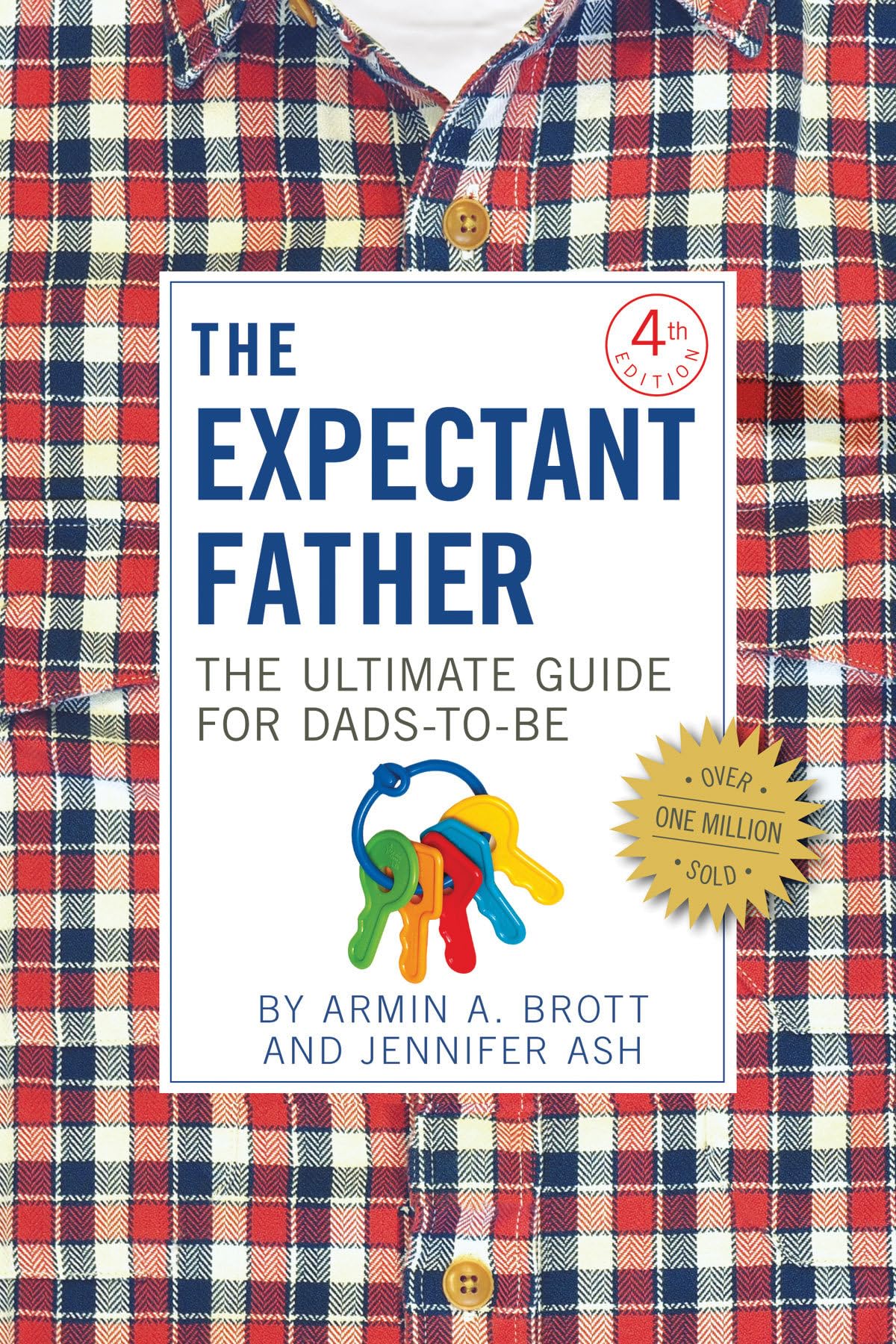 The Expectant Father: The Ultimate Guide for Dads-to-Be (New Father Series) Parents & Children