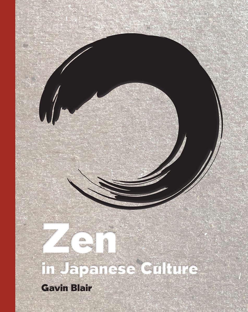 Zen in Japanese Culture: A Visual Journey Through Art, Design, and Life Philosophy