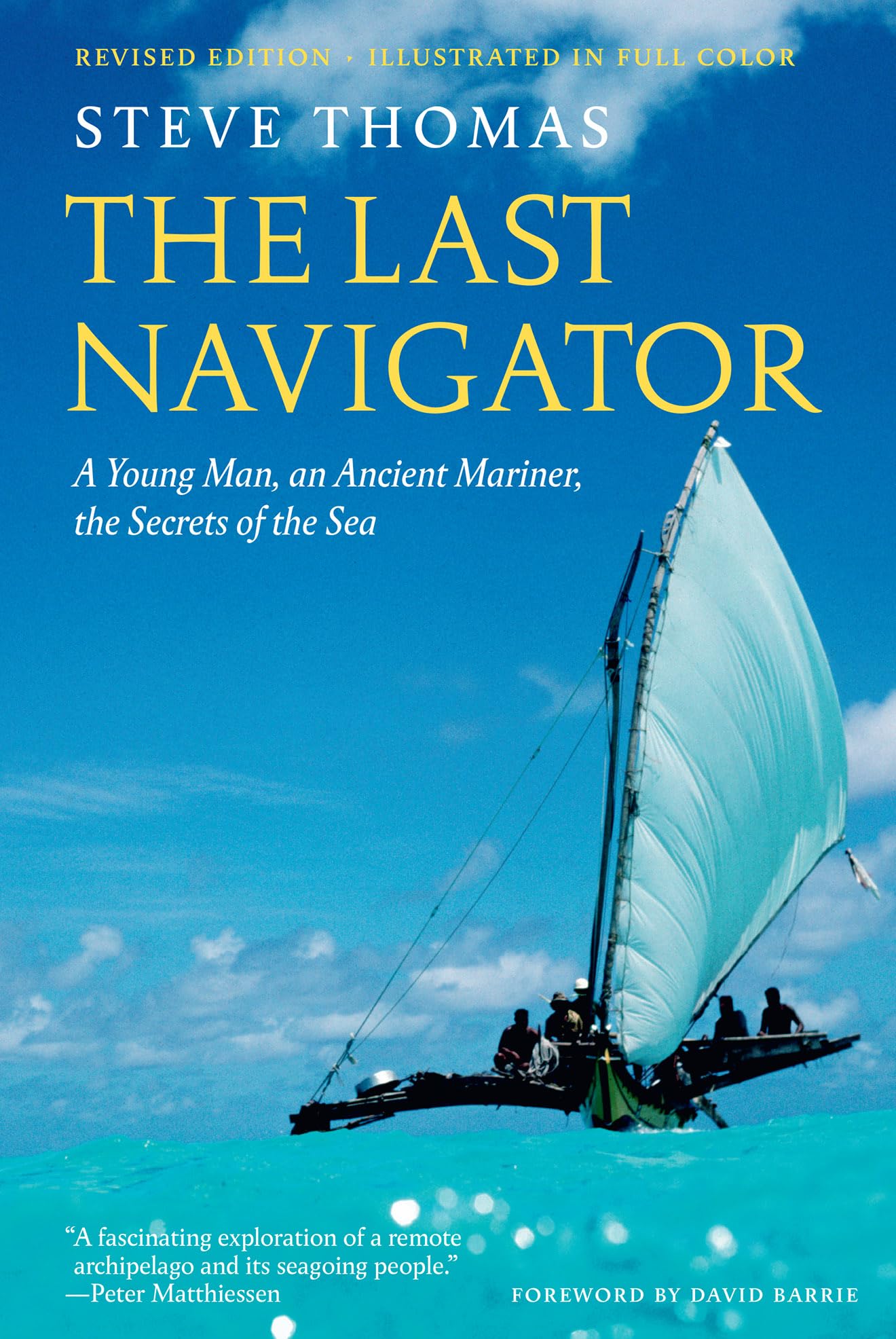 The Last Navigator: A Young Man, an Ancient Mariner, the Secrets of the Sea Social Sciences