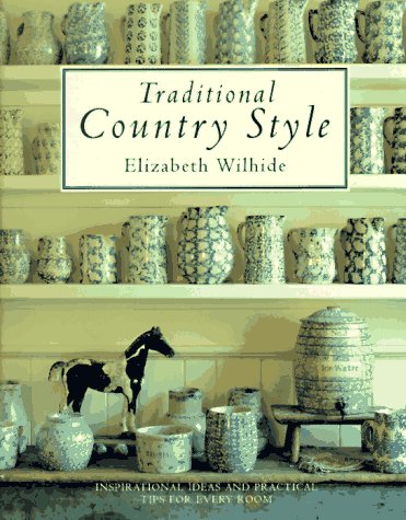 Traditional Country Style: Inspirational Ideas and Practical Tips for Every Room Architecture