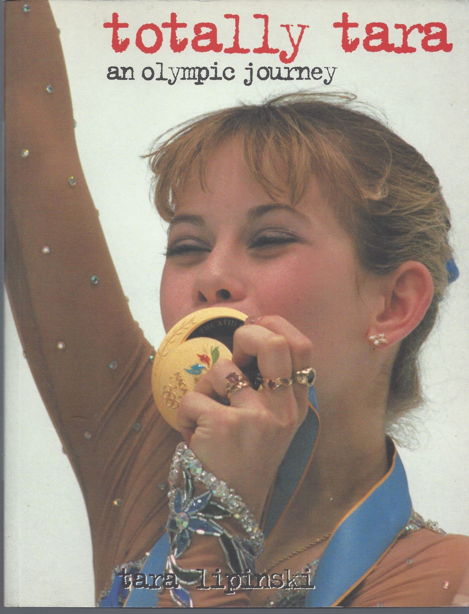 Totally Tara: An Olympic Journey: Tara Lipinksi - An Olympic Journey Leisure & Fun