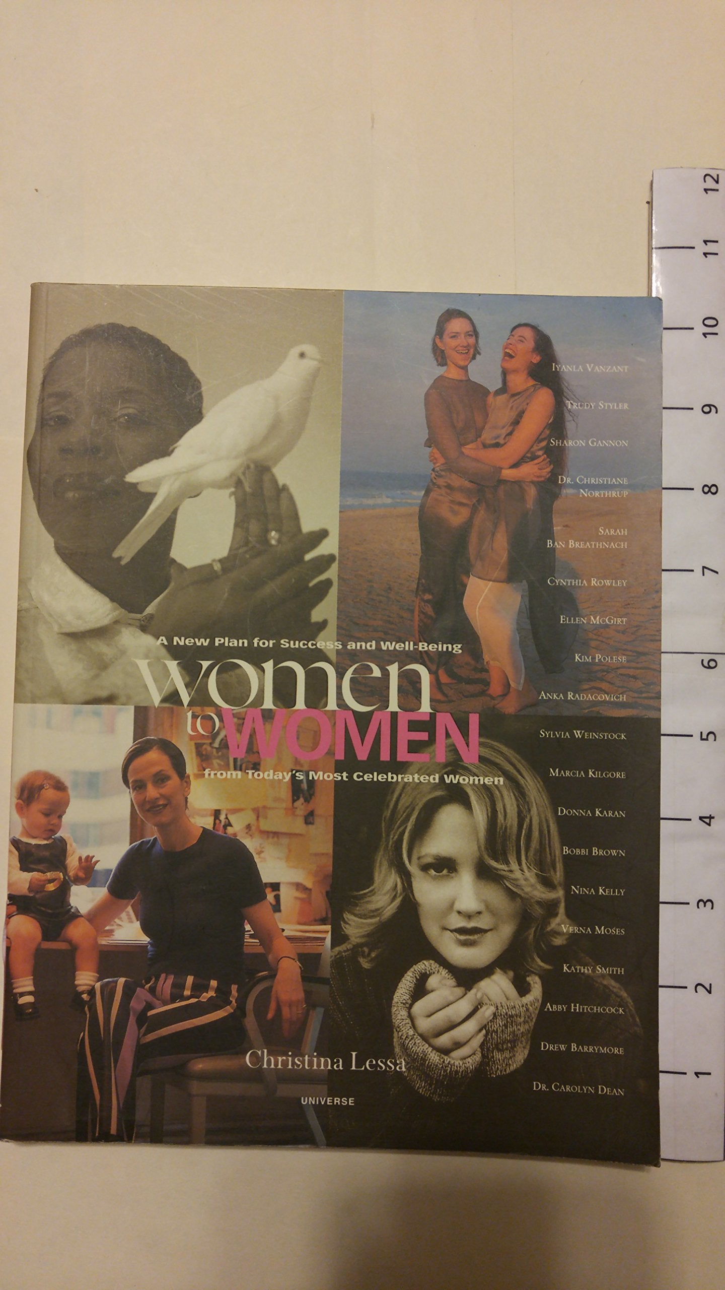 Women to Women: A New Plan for Success and Well-Being from Today's Most Celebrated Women book