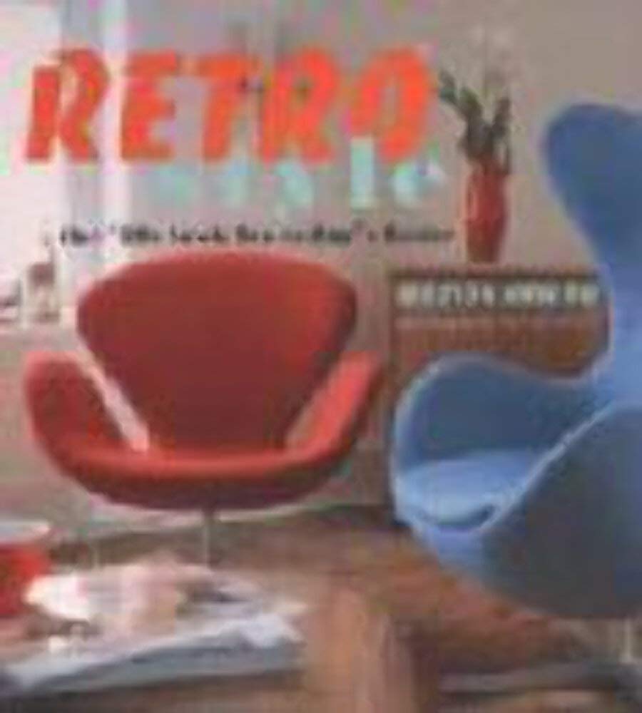 Retro Style: The '50's Look for Today's Home book