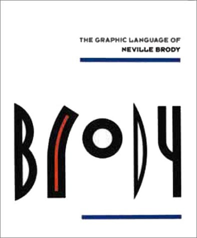 The Graphic Language of Neville Brody Film, Art & Culture